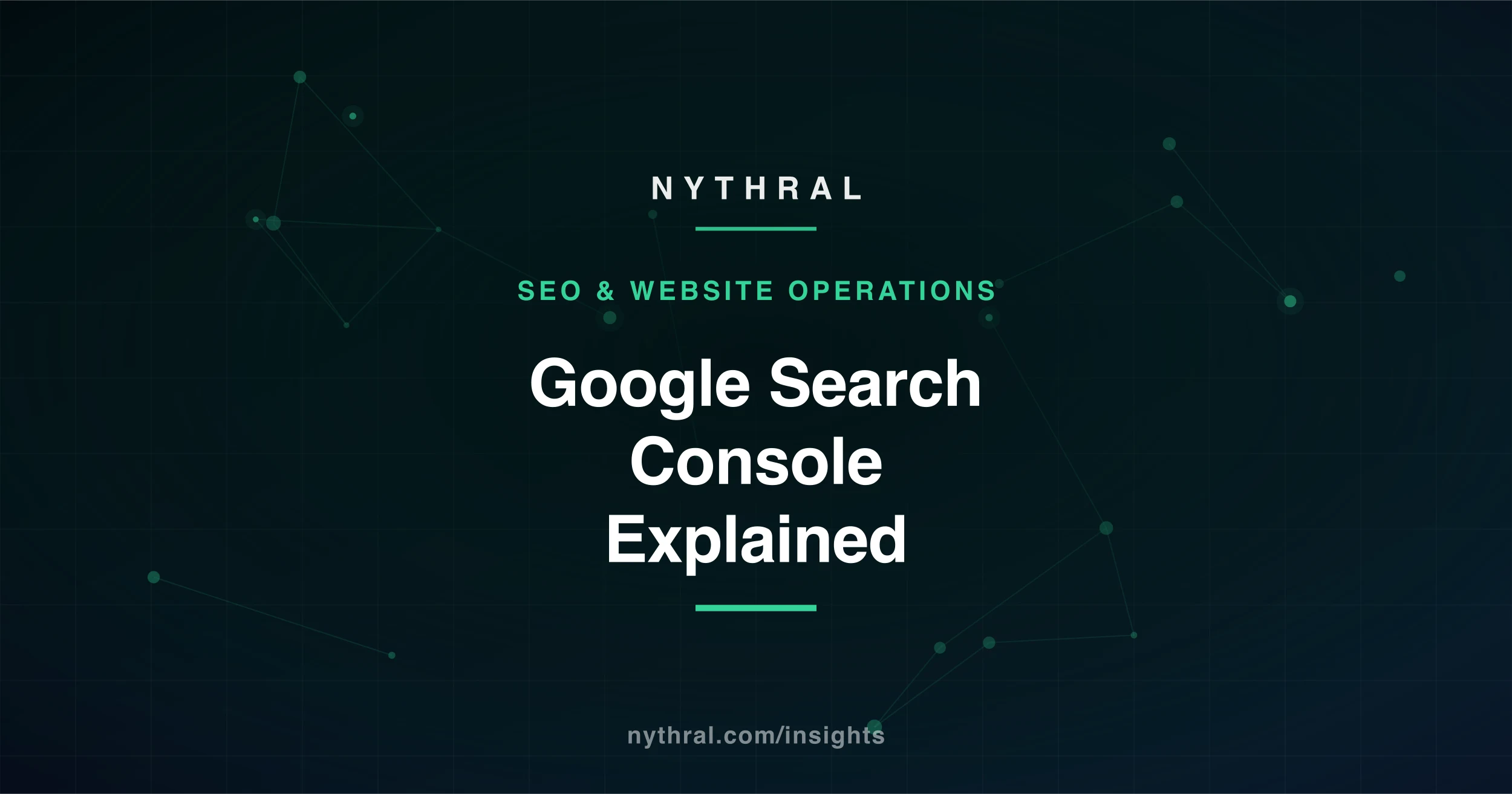 Google Search Console Explained: Setup, Reports & Actions article cover
